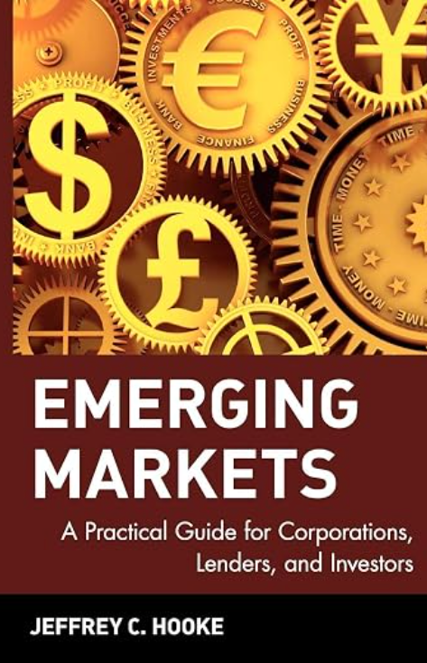Emerging Markets: A Practical Guide by Jeffrey C. Hooke, book cover